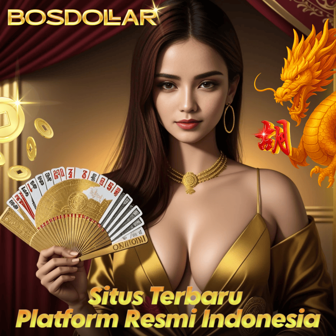 BOSDOLLAR | Login Dan Daftar Akun Situs Online Terbaik 2025 Di BOS DOLLAR